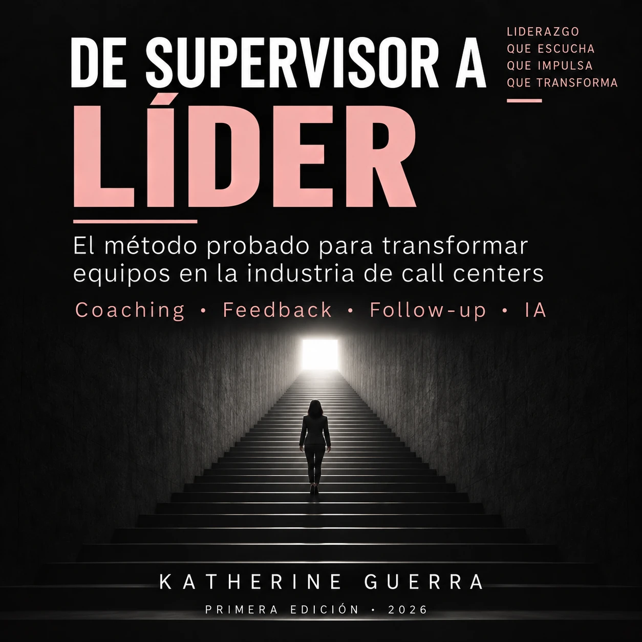 Portada del libro De Supervisor a Líder de Katherine Guerra